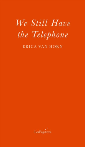 We Still Have the Telephone