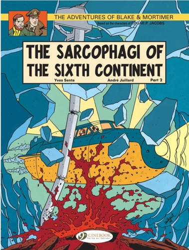 Blake & Mortimer 10 - The Sarcophagi Of The Sixth Continent Pt 2