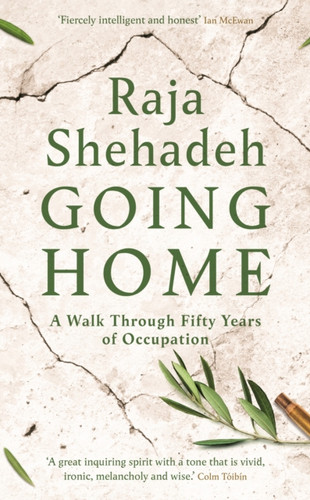 Going Home: A Walk Through Fifty Years Of Occupation