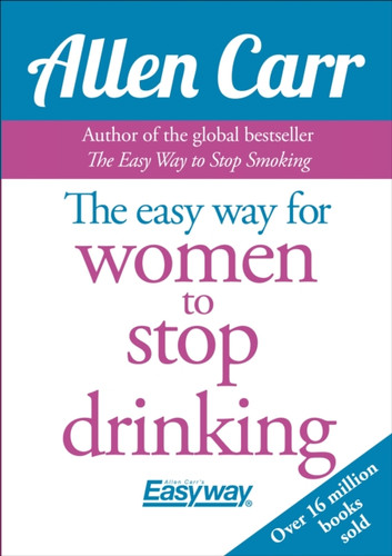The Easy Way For Women To Stop Drinking