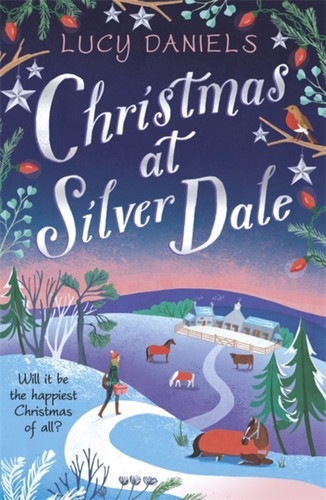 Christmas At Silver Dale: The Perfect Christmas Romance For 2019 - Featuring The Original Characters In The Animal Ark Series!