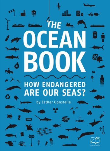 The Ocean Book: How Endangered Are Our Seas? The Ocean Book: How Endangered Are Our Seas?