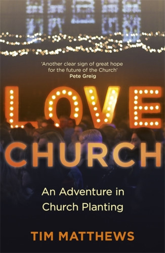 Love Church: Join The Adventure Of Hope