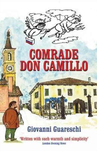 Comrade Don Camillo: No. 4 In The Don Camillo Series