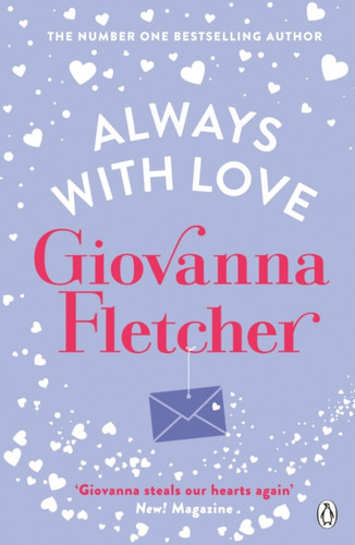 Always With Love: The Perfect Heart-Warming And Uplifting Love Story To Cosy Up With