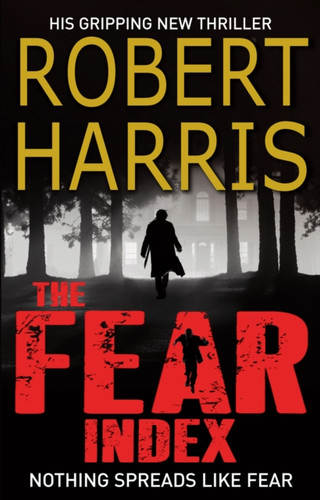 The Fear Index: Now A Major Tv Drama - 9780099553267