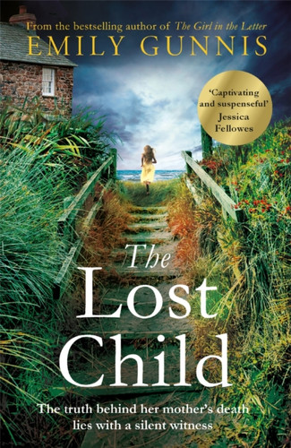 The Missing Daughter: A Spellbinding And Heart-Wrenching Novel From The Bestselling Author Of The Girl In The Letter