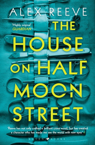 The House on Half Moon Street: A Richard and Judy Book Club pick