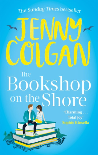 The Bookshop on the Shore: From the bestselling author of feel-good romance