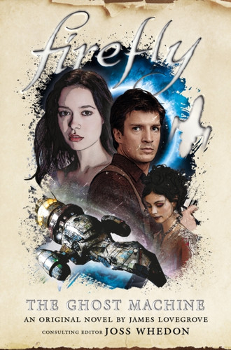 Firefly - The Ghost Machine - 9781789092264 Firefly - The Ghost Machine - 9781789092264