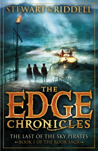 The Edge Chronicles: The Last of the Sky Pirates: First Book of Rook