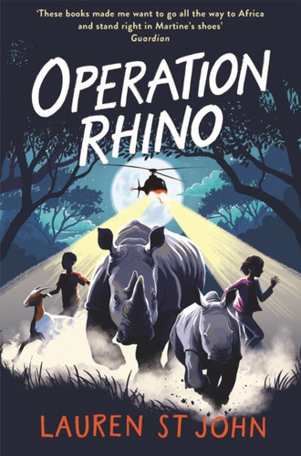 The White Giraffe Series: Operation Rhino: Book 6