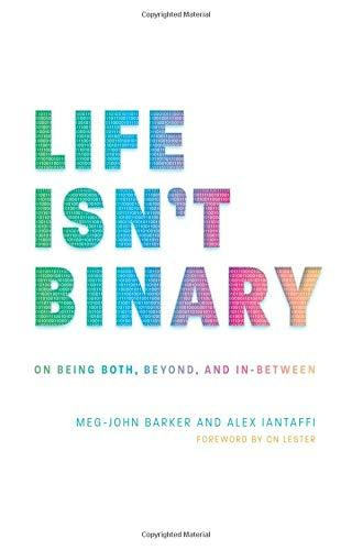 Life Isn't Binary