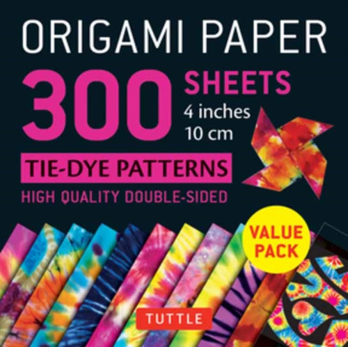 Origami Paper 300 Sheets Tie-Dye Patterns 4" (10 Cm): Tuttle Origami Paper: Double-Sided Origami Sheets Printed With 12 Different Designs