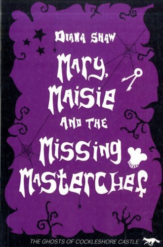 Mary, Maisie And The Missing Master Chef / Conflict At Cockleshore Castle