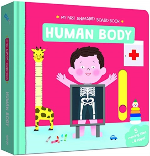 Human Body: My First Animated Board Book