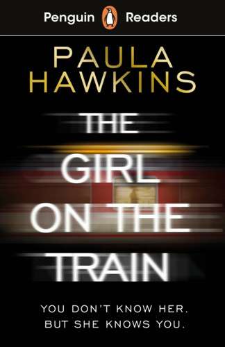 Penguin Readers Level 6: The Girl on the Train (ELT Graded Reader): Abridged Edition