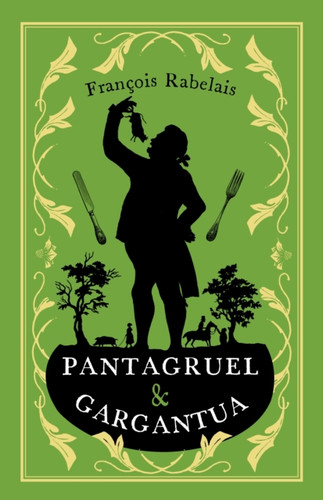 Pantagruel And Gargantua