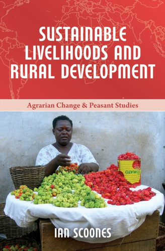 Sustainable Livelihoods And Rural Development