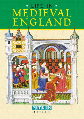 Life In Medieval England