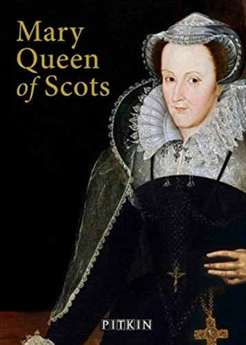 Mary Queen Of Scots - 9781841658926