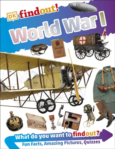 Dkfindout! World War I