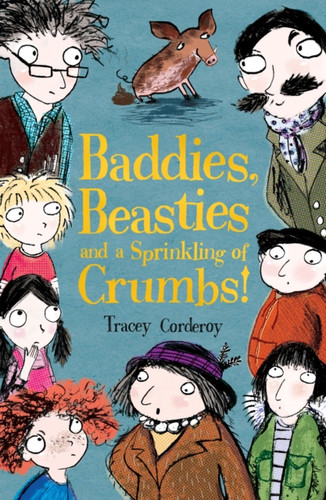 Baddies, Beasties And A Sprinkling Of Crumbs!