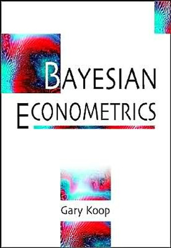 Bayesian Econometrics