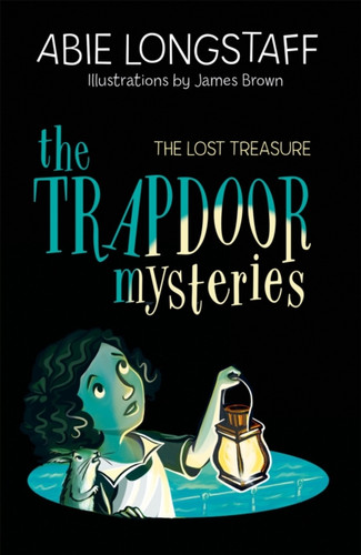 The Trapdoor Mysteries: The Lost Treasure
