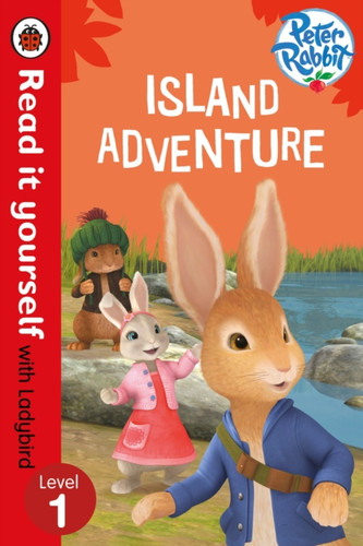 Peter Rabbit: Island Adventure - Read It Yourself With Ladybird: Level 1