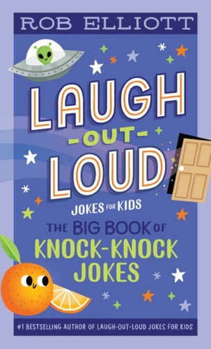 Laugh-Out-Loud: The Big Book Of Knock-Knock Jokes