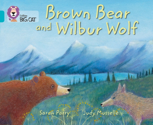 Brown Bear and Wilbur Wolf: Band 07/Turquoise