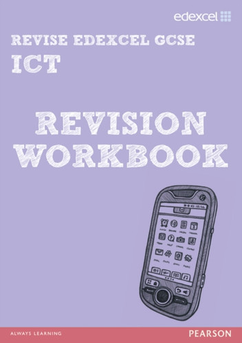 Pearson Revise Edexcel Edexcel GCSE ICT Revision Workbook - for 2026, 2027 exams