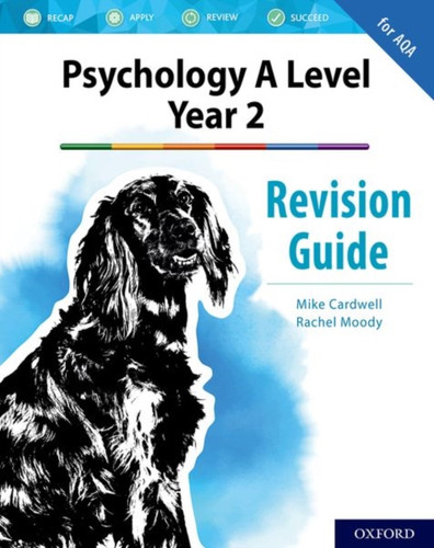 The Complete Companions: Aqa Psychology A Level: Year 2 Revision Guide