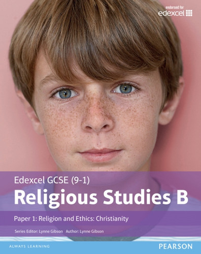 Pearson Edexcel GCSE Religious Studies B Christianity Student Book (Paper 1 Religion and Ethics)