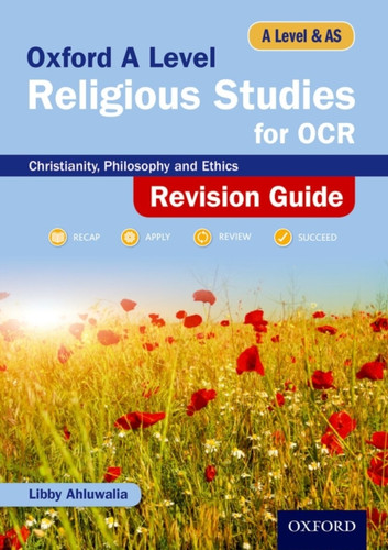 Oxford A Level Religious Studies For Ocr Revision Guide: With All You Need To Know For Your 2022 Assessments