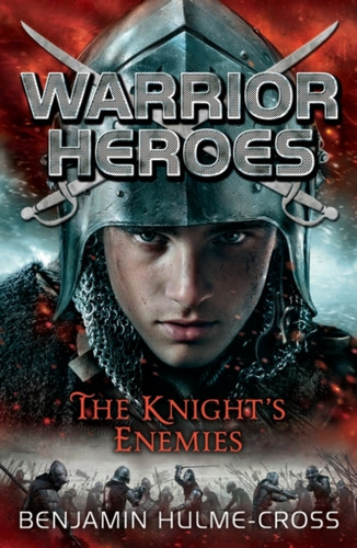 Warrior Heroes: The Knight'S Enemies