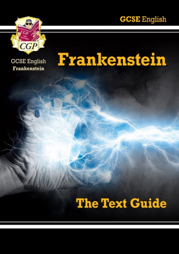 New Gcse English Text Guide - Frankenstein Includes Online Edition & Quizzes