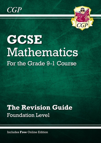 Gcse Maths Revision Guide: Foundation Inc Online Edition, Videos & Quizzes