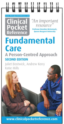 Clinical Pocket Reference Fundamental Care: A Person-Centred Approach
