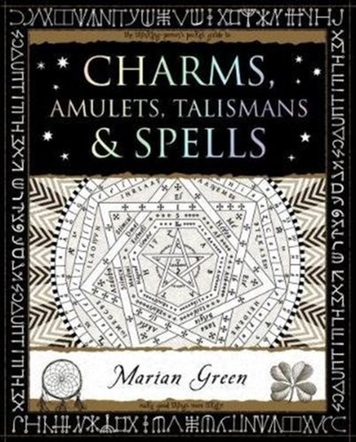Charms, Amulets, Talismans And Spells