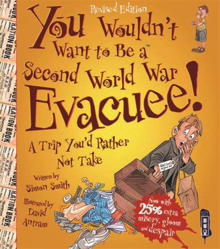 You Wouldn'T Want To Be A Second World War Evacuee