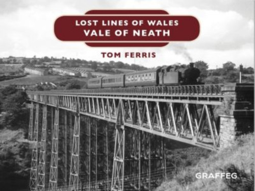 Lost Lines: Vale Of Neath