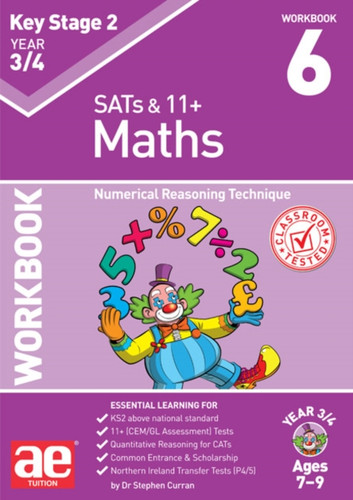 Ks2 Maths Year 3/4 Workbook 6: Numerical Reasoning Technique