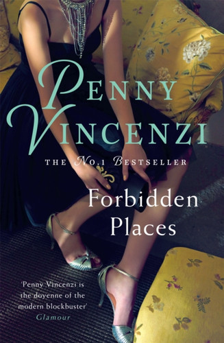 Forbidden Places: A rich, engrossing novel of women, war and survival