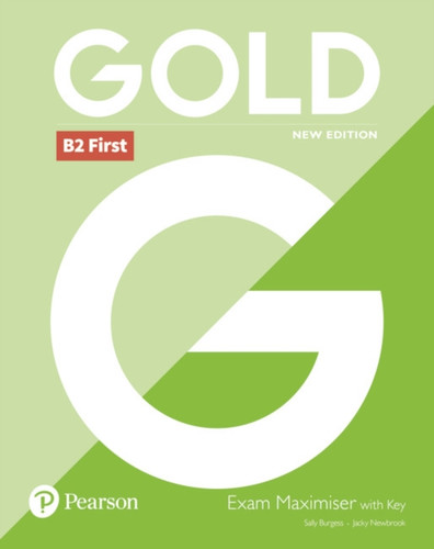 Gold B2 First New Edition Exam Maximiser With Key