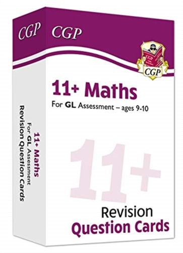 11+ Gl Revision Question Cards: Maths - Ages 9-10