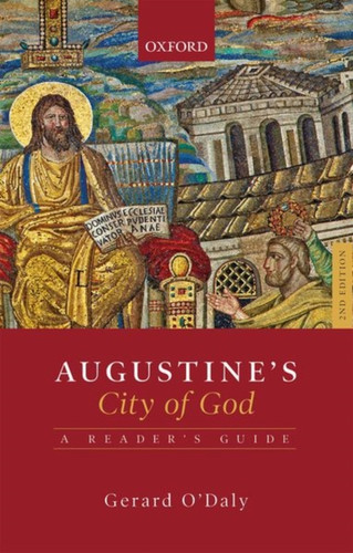 Augustine'S City Of God: A Reader'S Guide