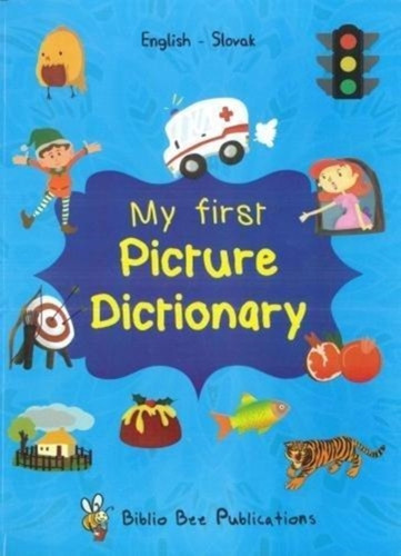 My First Picture Dictionary: English-Slovak With Over 1000 Words (2018)