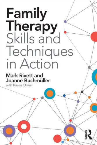 Family Therapy Skills And Techniques In Action